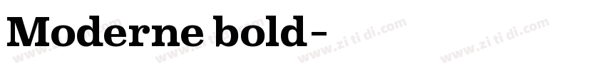 Moderne bold字体转换 Moderne bold字体转换
